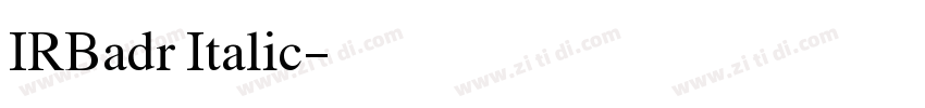IRBadr Italic字体转换